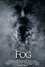 The Fog - Nebel des Grauens (2005)