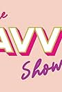 Savannah Ostler in The Savvy Show