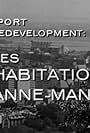 Le réaménagement d'un secteur urbain: les habitations Jeanne-Mance (1964)