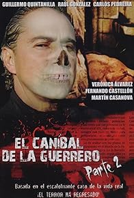 Primary photo for El caníbal de la Guerrero parte 2 Primary photo for El caníbal de la Guerrero parte 2