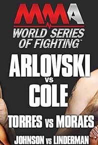 Primary photo for World Series of Fighting 1: Arlovski vs. Cole