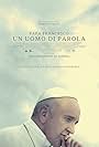 Papa Francesco - Un uomo di parola (2018)