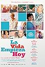 La vida empieza hoy (2010)