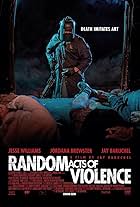 Random Acts of Violence