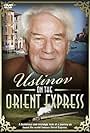 Peter Ustinov in Peter Ustinov on the Orient Express (1991)