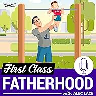 First Class Fatherhood (2018)