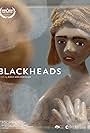 Blackheads (2020)