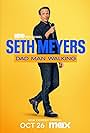 Seth Meyers in Seth Meyers: Dad Man Walking (2024)