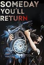 Someday You'll Return (2020)