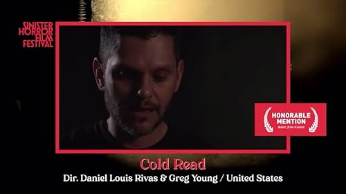 Cold Read Sinister Horror Film Festival Awards Video.