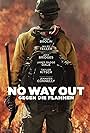 No Way Out: Gegen die Flammen (2017)