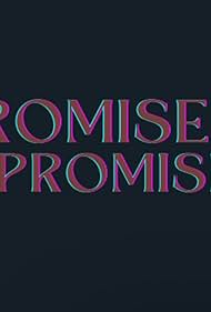 Promises, Promises