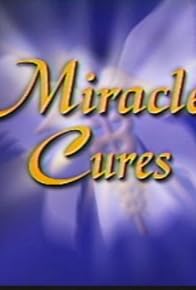 Primary photo for Miracle Cures