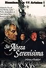 Su alteza serenísima (2001)