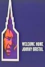 Welcome Home, Johnny Bristol (1972)