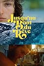 Jusqu'au Bout Du Reve (2024)