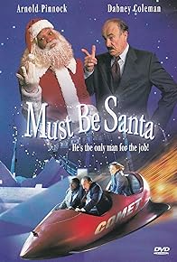 Primary photo for Must Be Santa Primary photo for Must Be Santa