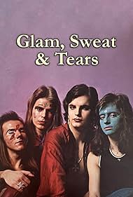 Glam, Sweat & Tears (2021)