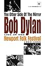 Bob Dylan in The Other Side of the Mirror: Bob Dylan at the Newport Folk Festival (2007)