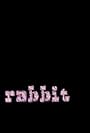 Rabbit (2012)