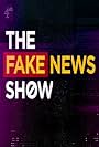 The Fake News Show (2017)