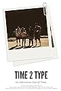 Jacob David Smith, Ryan Hetrick, Easton Engbrock, Justin Chu, Mario Grabovac, Amy Dinh, Kibiwot Limo, and Amber Dominguez in Time 2 Type (2017)