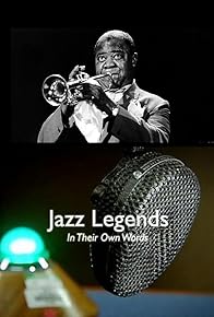 Primary photo for Jazz Legends in Their Own Words Primary photo for Jazz Legends in Their Own Words