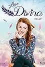 Divina, está en tu corazón (2017)