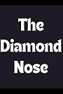 The Diamond Nose (2001)