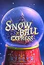 Snowball Express (2019)