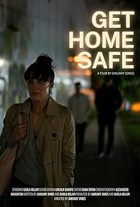 Primary photo for Get Home Safe Primary photo for Get Home Safe