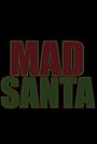 Mad Santa (2019)