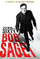 Bob Saget in Bob Saget: Zero to Sixty (2017)