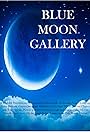 Blue Moon Gallery (2021)