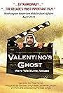 Valentino's Ghost: Why We Hate Arabs (2015)