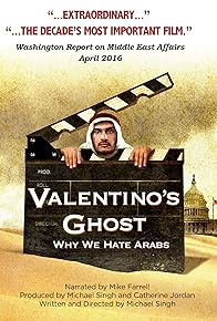 Primary photo for Valentino's Ghost: Why We Hate Arabs