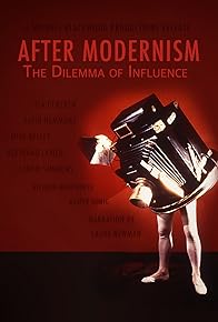 Primary photo for After Modernism: The Dilemma of Influence