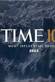 Time100: The Most Influential People 2023 (2023)