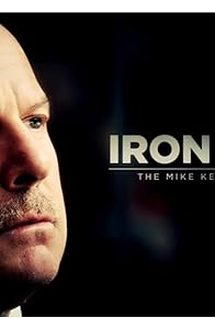 Primary photo for Iron Mike: The Mike Keenan Story