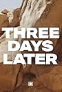 Three Days Later (2021)