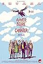 Aimer, boire et chanter (2014)