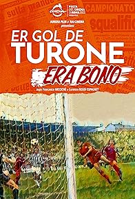 Primary photo for Er gol de Turone era bono Primary photo for Er gol de Turone era bono