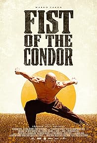 Primary photo for The Fist of the Condor Primary photo for The Fist of the Condor