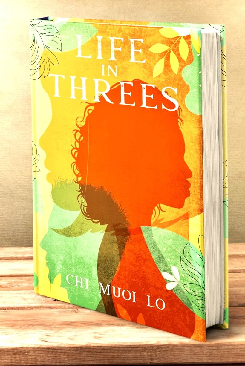 Life In Threes : The Novel