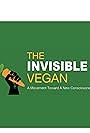 The Invisible Vegan (2019)