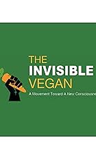 The Invisible Vegan