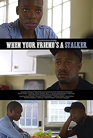 Alexis Louder and Jarrett Michael Collins in When Your Friend's a Stalker (2021)