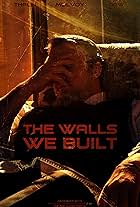 The Walls We Built (2014)