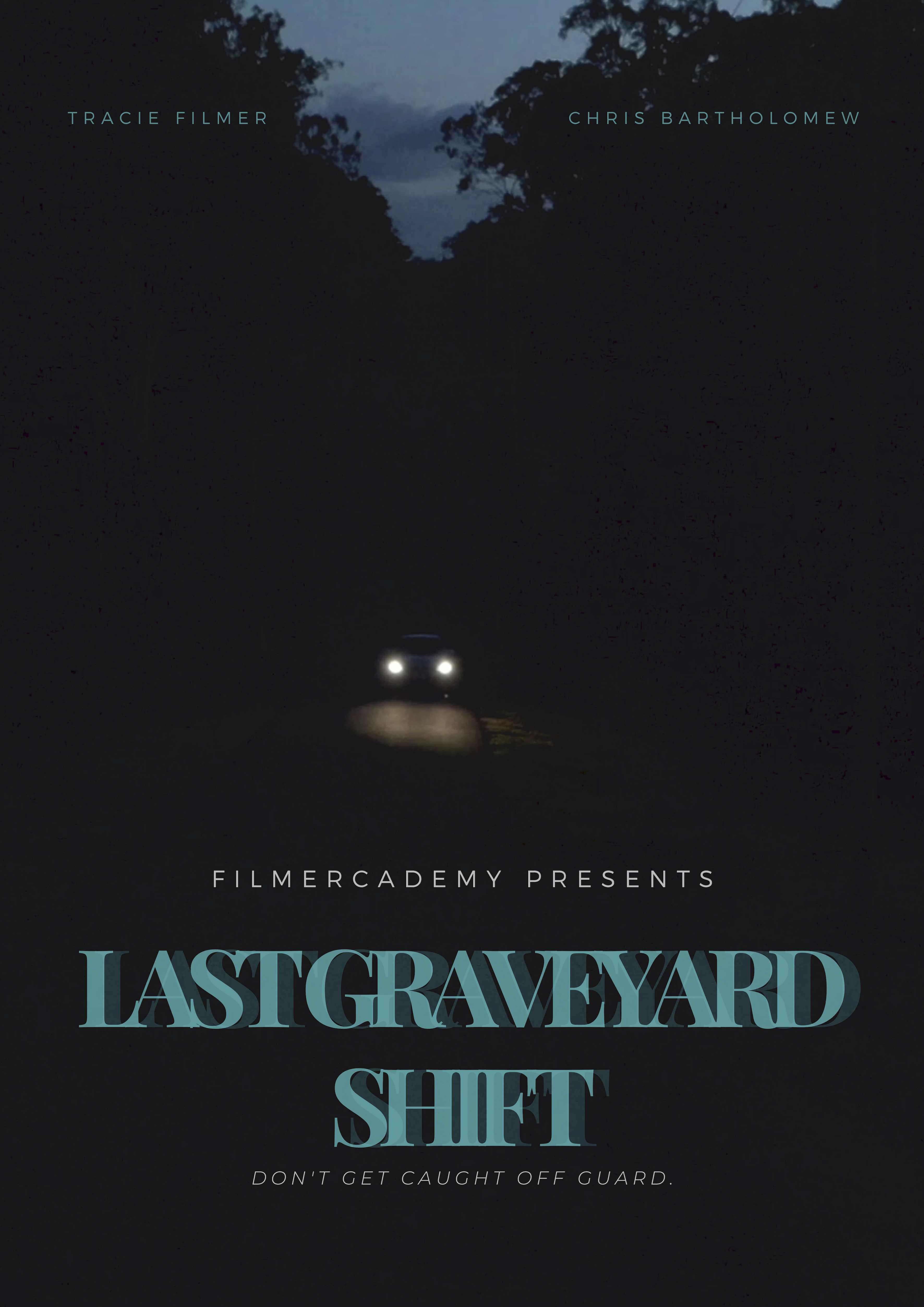 Last Graveyard Shift (2019)