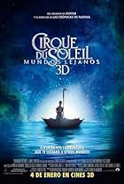 Cirque du Soleil: Mundos lejanos